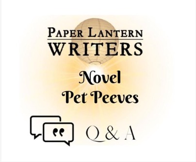 Q & A – Novel Pet Peeves