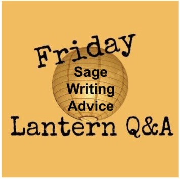 Q & A ~ Sage Writing Advice