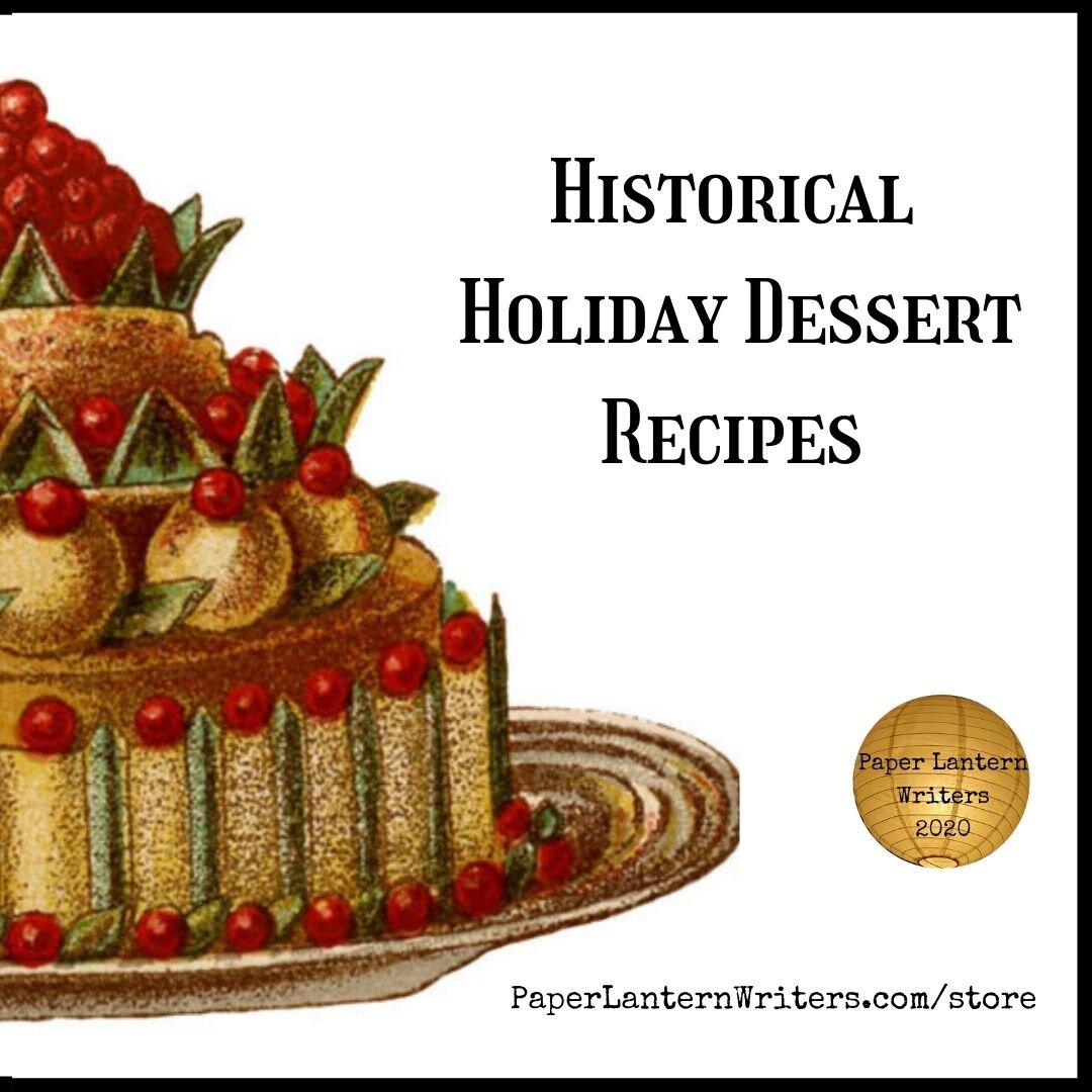 Announcing…Historical Holiday Dessert Recipes!