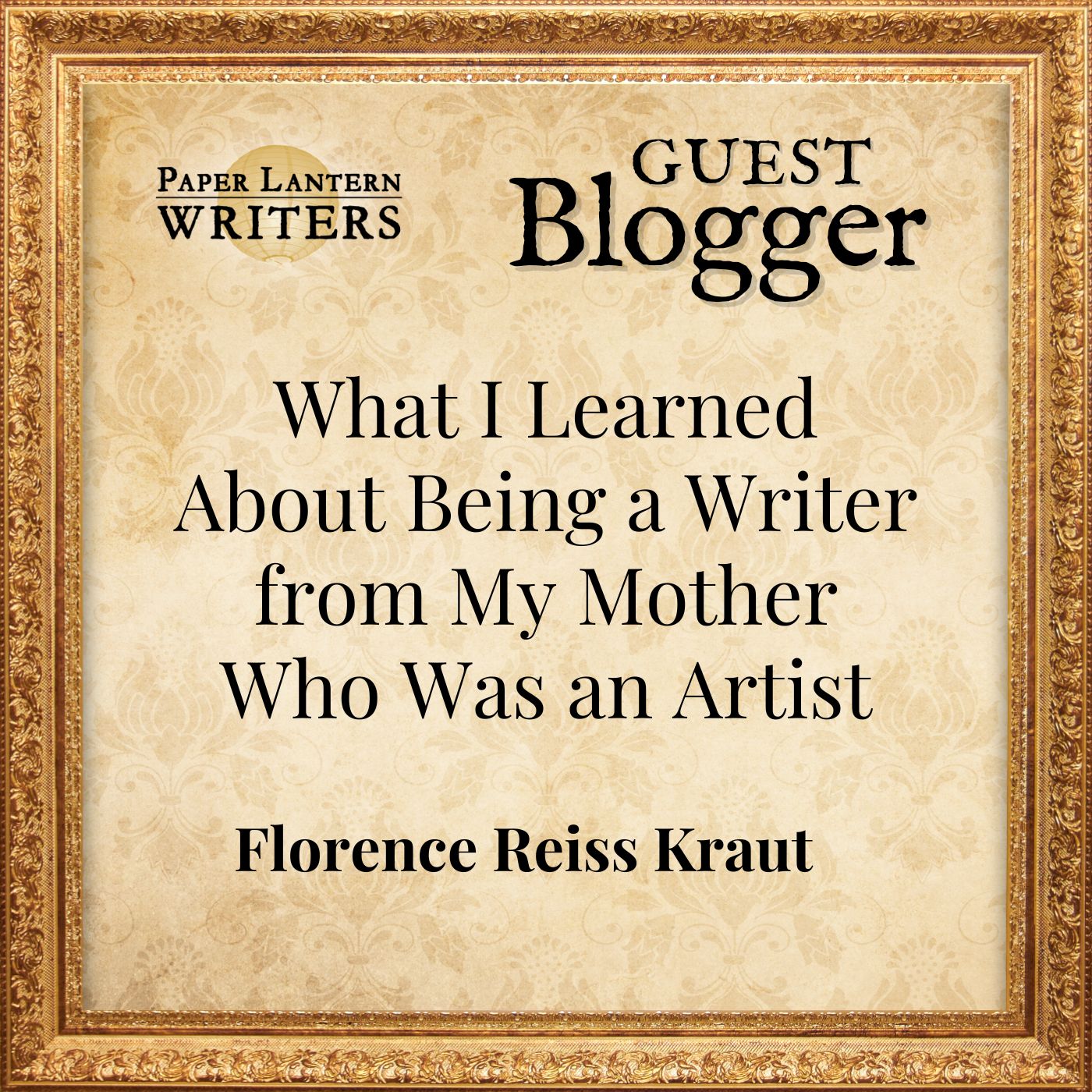What I Learned About Being a Writer From My Mother Who Was an Artist