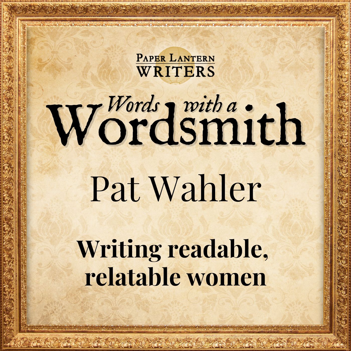 Words with a Wordsmith: Pat Wahler
