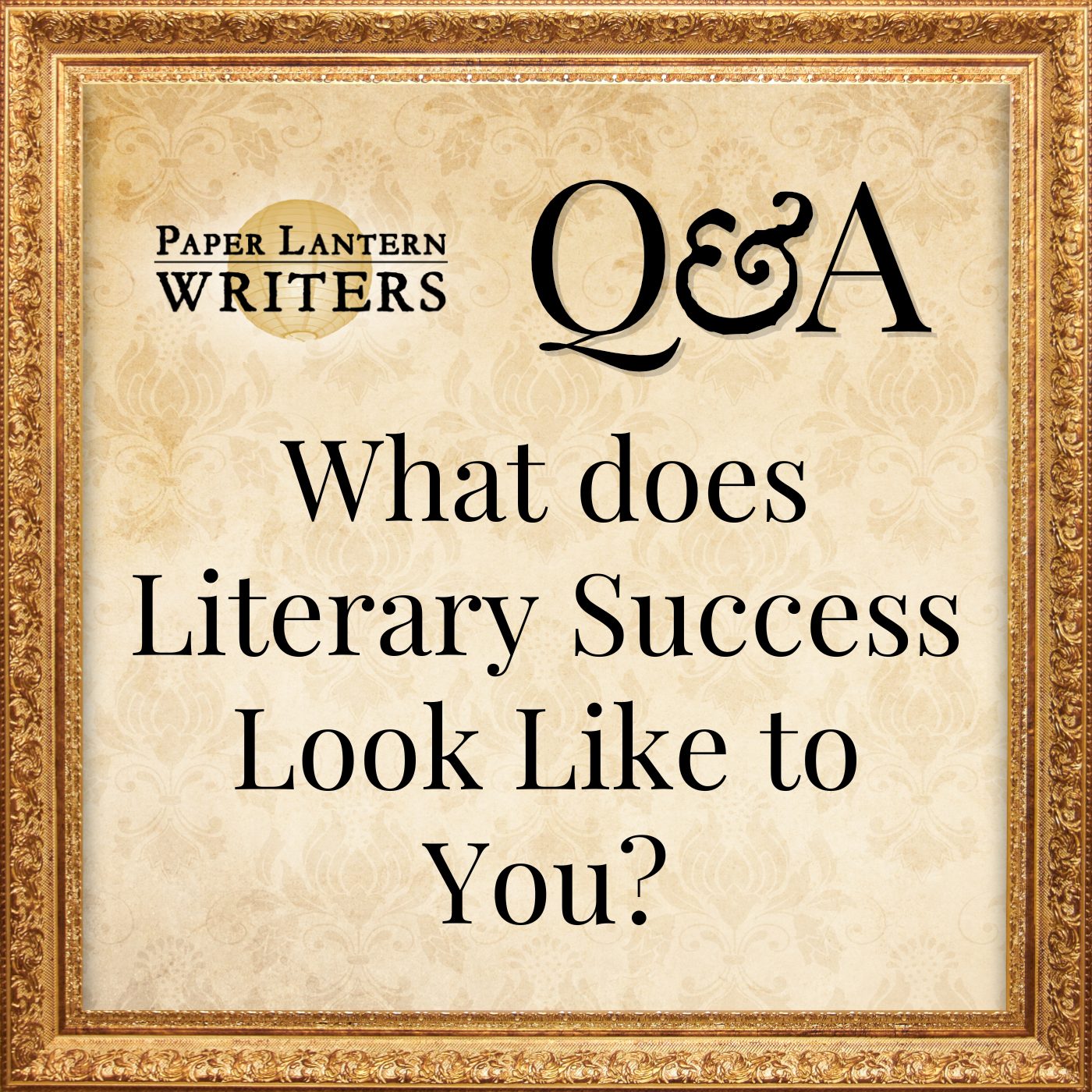 Q & A What does Literary Success Look Like to You?